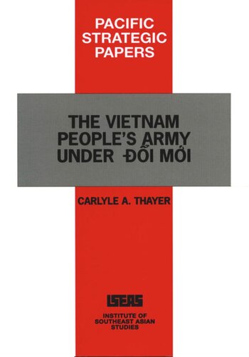 The Vietnam Peoples Army Under Doi Moi Carlyle A Thayer