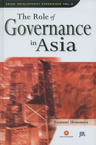 Asian Development Experience Vol 2 The Role Of Governance In Asia Yasutani Shimomura Editor