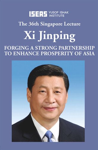 Forging A Strong Partnership To Enhance Prosperity Of Asia Xi Jinping