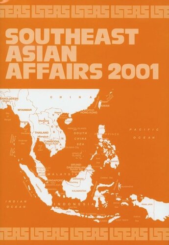 Southeast Asian Affairs 2001 Daljit Singh Editor Anthony Smith Editor