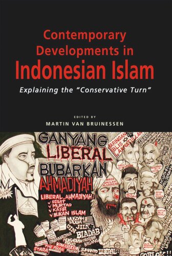 Contemporary Developments In Indonesian Islam Explaining The Conservative Turn Martin Van Bruinessen