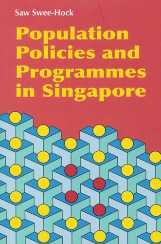 Population Policies And Programmes In Singapore Saw Sweehock