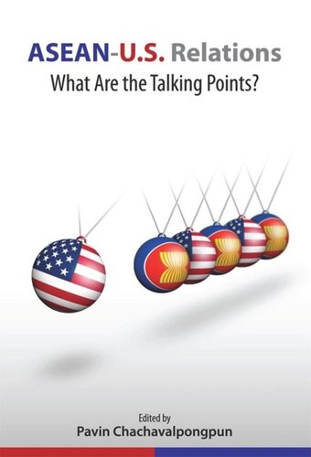 Aseanus Relations What Are The Talking Points Pavin Chachavalpongpun