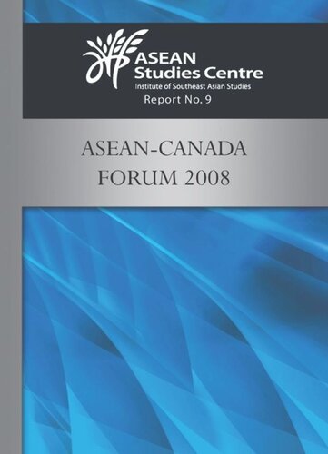 Aseancanada Forum 2008 Asean Studies Centre Editor