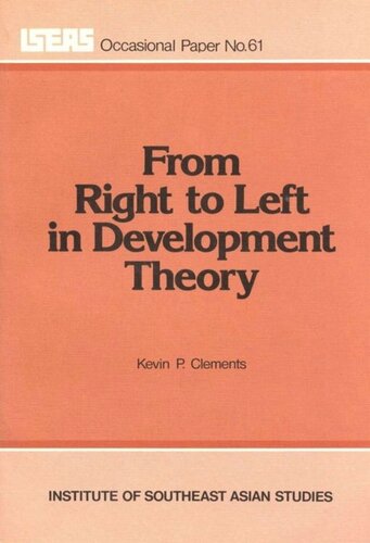 From Right To Left In Development Theory Kevin P Clements