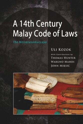 A 14th Century Malay Code Of Laws The Nitisarasamuccaya Uli Kozok