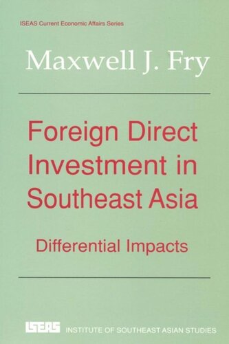 Foreign Direct Investment In Southeast Asia Differential Impacts Maxwell J Fry