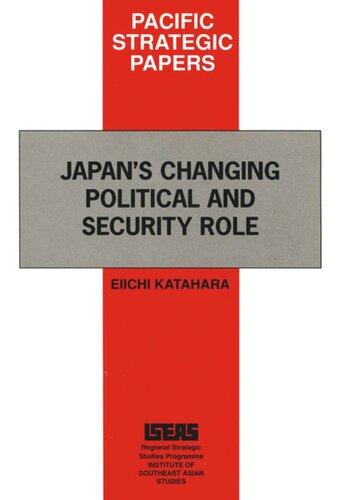 Japans Changing Political And Security Role Eichi Katahara