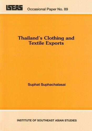 Thailands Clothing And Textile Exports Suphat Suphachalasai