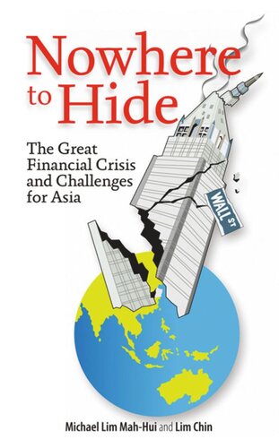Nowhere To Hide The Great Financial Crisis And Challenges For Asia Michael Lim Mahhui Lim Chin