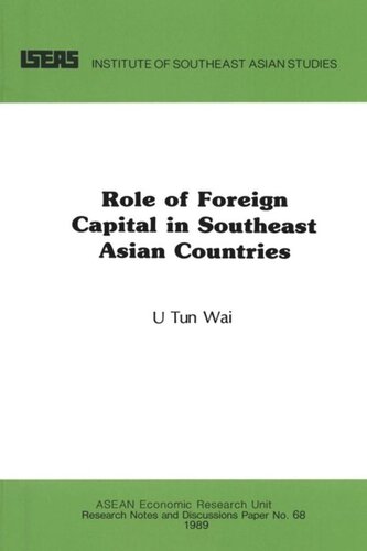 Role Of Foreign Capital In Southeast Asian Countries Tun Wai U