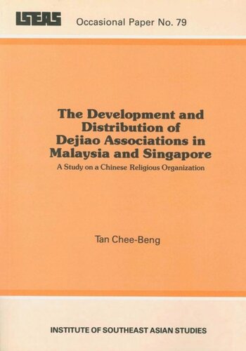 The Development And Distribution Of Deijiao Associations In Malaysia And Singapore Chee Beng Tan