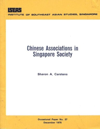 Chinese Associations In Singapore Society Sharon A Carstens