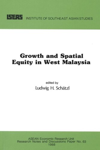 Growth And Spatial Equity In West Malaysia Ludwig H Schatzl