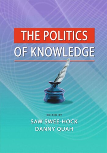 The Politics Of Knowledge Sweehock Saw Editor Danny Quah Editor
