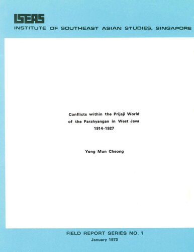 Conflicts Within The Prijaji World Of The Parahyangan In West Java 1914 1927 Yong Mun Cheong