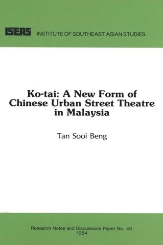 Kotai A New Form Of Chinese Urban Street Theatre In Malaysia Sooi Beng Tan