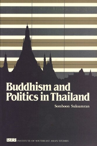 Buddhism And Politics In Thailand Somboon Suksamran
