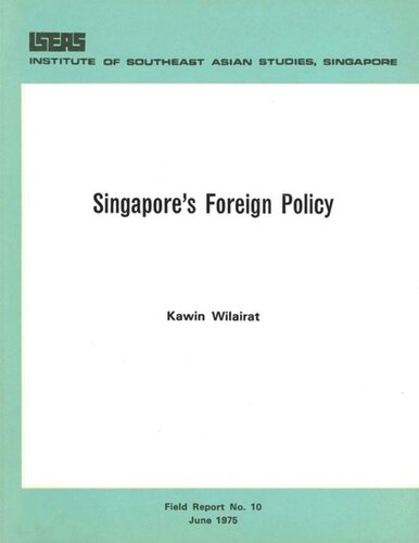 Singapores Foreign Policy Kawin Wilairat