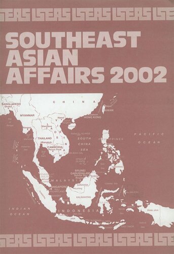 Southeast Asian Affairs 2002 Daljit Singh Editor Anthony Smith Editor