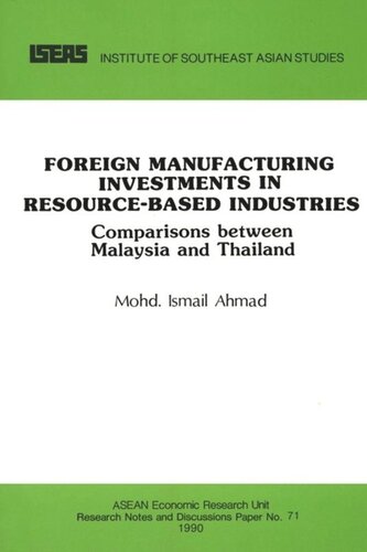 Foreign Manufacturing Investments In Resourcebased Industries Comparisons Between Malaysia And Singapore Md Ismail