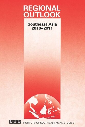 Regional Outlook Southeast Asia 20102011 Michael J Montesano Editor Poh Onn Lee Editor