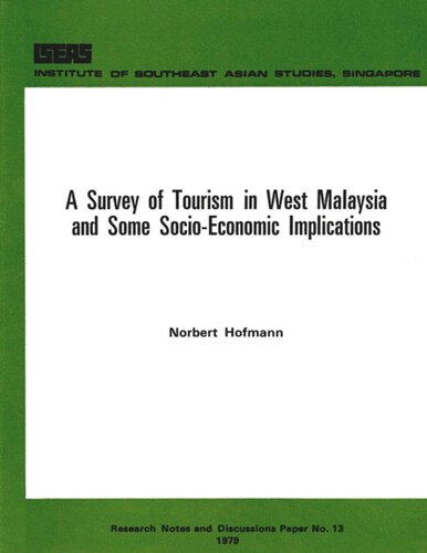 A Survey Of Tourism In West Malaysia And Some Socioeconomic Implications Norbert Hoffmann