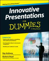 Innovative Presentations For Dummies 1st Edition Ray Anthony Barbara Boyd Consumer Dummies