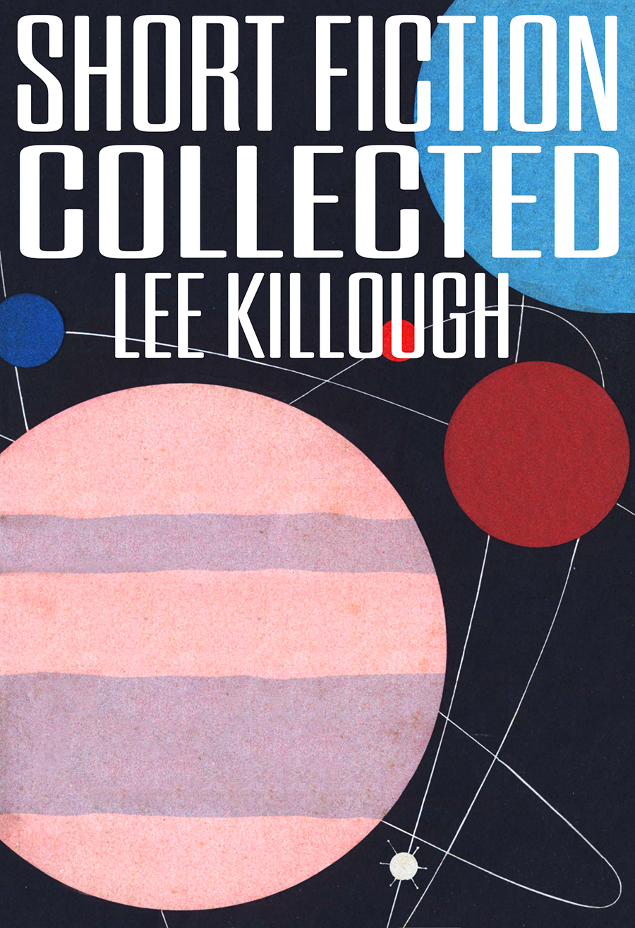 Short Fiction Collected Lee Killough