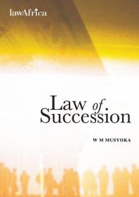 Law Of Succession 1st Edition William Musyoka