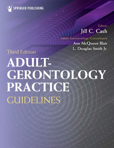 Adultgerontology Practice Guidelines 3rd Edition Jill C Cash