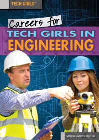 Careers For Tech Girls In Engineering 1st Edition Marcia Amidon Lusted