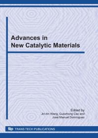 Advances In New Catalytic Materials 1st Edition Jinan Wang Guo Zhong Cao J M Domnguez