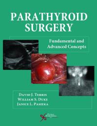 Parathyroid Surgery Fundamental And Advanced Concepts 1st Edition David J Terris William S Duke Janice L Pasieka