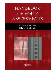Handbook Of Voice Assessments 1st Edition Estella P M Ma Edwin M L Yiu
