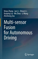 Multisensor Fusion For Autonomous Driving Xinyu Zhang Jun Li
