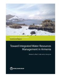 Toward Integrated Water Resources Management In Armenia 1st Edition Winston Yu Rita E Cestti Ju Young Lee