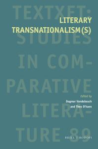 Literary Transnationalisms 1st Edition Dagmar Vandebosch Theo Dhaen