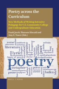 Poetry Across The Curriculum New Methods Of Writing Intensive Pedagogy For U S Community College And Undergraduate Education 1st Edition Frank Jacob Shannon Kincaid Amy E Traver