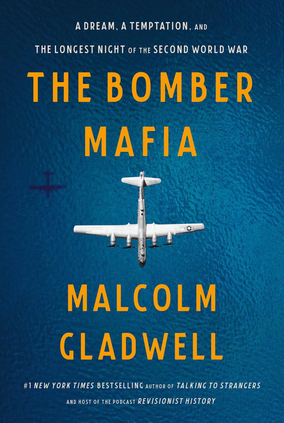 The Bomber Mafia Malcolm Gladwell