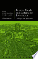 Pension Funds And Sustainable Investment Challenges And Opportunities Olivia Mitchell
