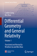 Differential Geometry And General Relativity Volume 1 1st Edition Canbin Liang
