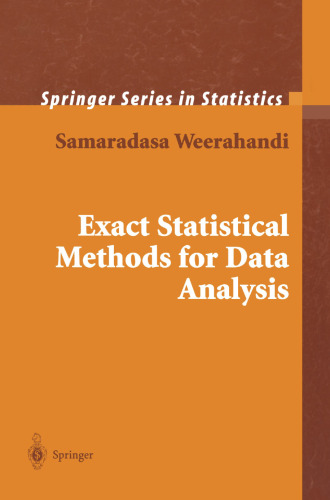 Exact Statistical Methods For Data Analysis 1st Edition Samaradasa Weerahandi