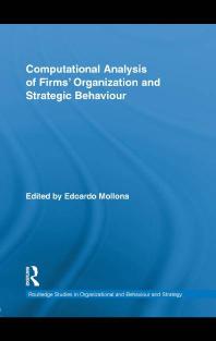 Computational Analysis Of Firms Organization And Strategic Behaviour 1st Edition Edoardo Mollona