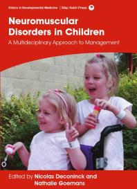 Neuromuscular Disorders In Children A Multidisciplinary Approach To Management 1st Edition Nicolas Deconinck Nathalie Goemans