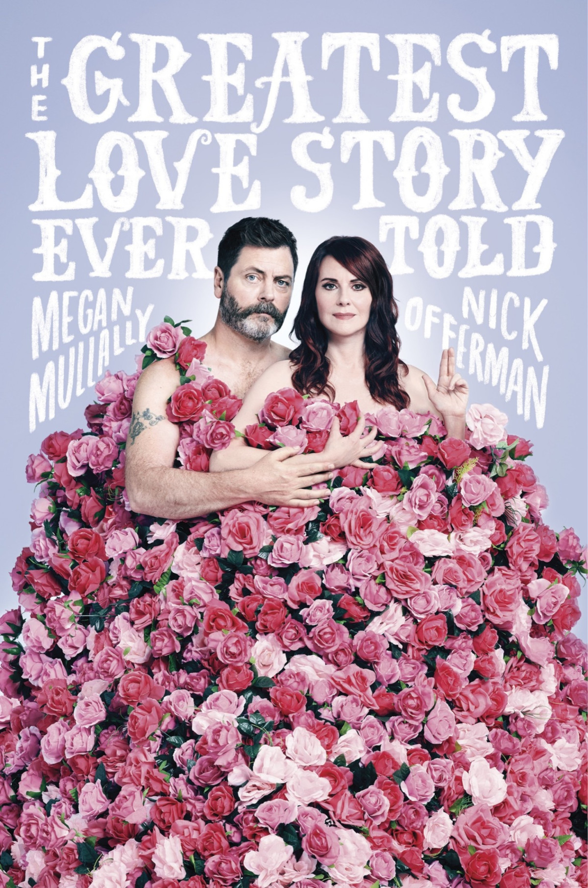 The Greatest Love Story Ever Told An Oral History Nick Offerman Megan Mullally