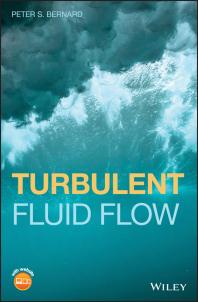 Turbulent Fluid Flow 1st Edition Peter S Bernard