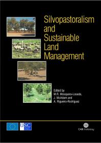 Silvopastoralism And Sustainable Land Management 1st Edition Mr Mosqueralosada A Riguerio J Mcadam