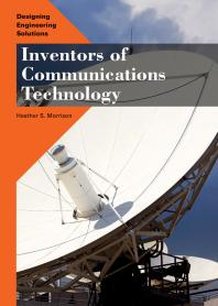 Inventors Of Communications Technology 1st Edition Heather S Morrison