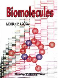Biomolecules Mohan P Arora